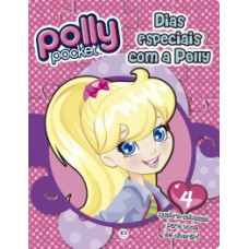 DIAS ESPECIAIS COM A POLLY - POLLY POCK