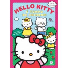 HELLO KITTY - É TEMPO DE BRINCAR