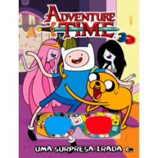 HORA DE AVENTURA - UMA SURPRESA IRADA