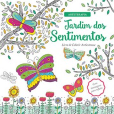 JARDIM DOS SENTIMENTOS: LIVRO DE COLORIR ANTIESTRESSE