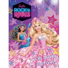 BARBIE EM ROCK N ROYALS - UM DUETO INCRÍ