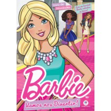 BARBIE - VAMOS NOS DIVERTIR!