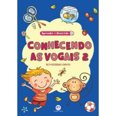 CONHECENDO AS VOGAIS - 1