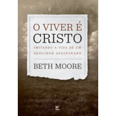 O VIVER É CRISTO