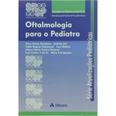 OFTALMOLOGIA PARA O PEDIATRA