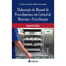 ELABORAÇÃO DO MANUAL DE PROCEDIMENTOS EM CENTRAL DE MATERIAIS E ESTERILIZAÇÃO