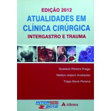 ATUALIDADES EM CLÍNICA CIRÚRGICA: INTERGASTRO E TRAUMA