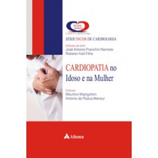 CARDIOPATIA NO IDOSO E NA MULHER