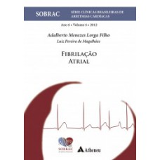 FIBRILAÇÃO ATRIAL: ANO 6