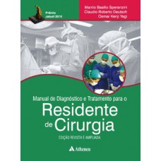 MANUAL DE DIAGNÓSTICO E TRATAMENTO PARA O RESIDENTE DE CIRURGIA