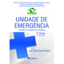 UNIDADE DE EMERGÊNCIA: CONDUTAS EM MEDICINA DE URGÊNCIA