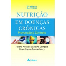 NUTRIÇÃO EM DOENÇAS CRÔNICAS: PREVENÇÃO E CONTROLE