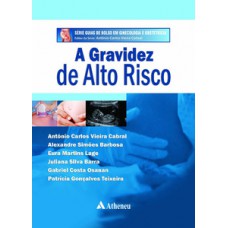 A GRAVIDEZ DE ALTO RISCO