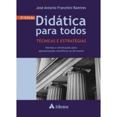 DIDÁTICA PARA TODOS: TÉCNICAS E ESTRATÉGIAS