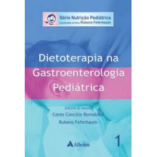 DIETOTERAPIA NA GASTROENTEROLOGIA PEDIÁTRICA