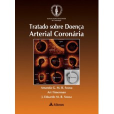 TRATADO SOBRE DOENÇA ARTERIAL CORONÁRIA