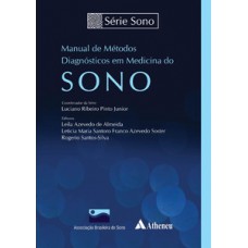 MANUAL DE MÉTODOS DIAGNÓSTICOS EM MEDICINA DO SONO