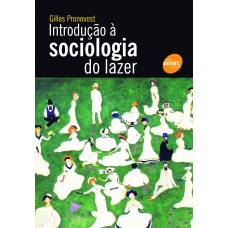 Introdução à sociologia do lazer