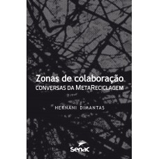 Zonas de colaboração: Conversas da metarreciclagem