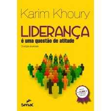 Liderança é uma questão de atitude