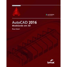 Autocad 2016: Modelando em 3D
