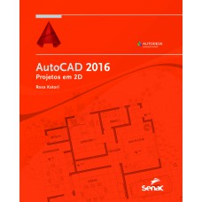 Autocad 2016: Projetos em 2D