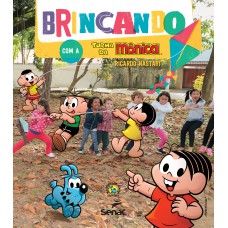 Brincando com a turma da Mônica