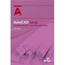 AutoCAD 2019: projetos em 2D e recursos adicionais