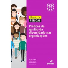 Gestão de pessoas: práticas de gestão da diversidade nas organizações