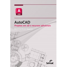 AutoCAD: Projetos em 2D e recursos adicionais