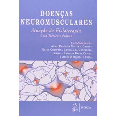 DOENCAS NEUROMUSCULARES - ATUACAO DE FI