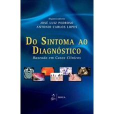 DO SINTOMA AO DIAGNOSTICO - BASEADO EM