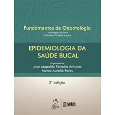 EPIDEMIOLOGIA DA SAÚDE BUCAL