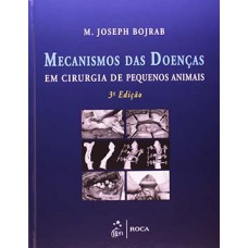 MECANISMOS DAS DOENÇAS EM CIRURGIA DE PEQUENOS ANIMAIS