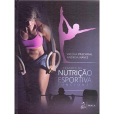 TRATADO DE NUTRICAO ESPORTIVA FUNCIONAL