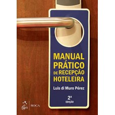 MANUAL PRATICO DE RECEPCAO HOTELEIRA