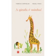 A GIRAFA E MINHA