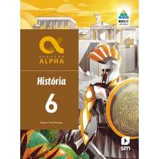 GERAÇÃO ALPHA - HISTÓRIA - 6º ANO - LIVRO COM LIVRO DIGITAL