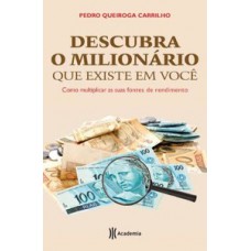 DESCUBRA O MILIONÁRIO QUE EXISTE EM VOCÊ