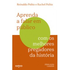 APRENDA A FALAR EM PÚBLICO COM OS MELHORES PREGADORES DA HISTÓRIA