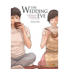 THE WEDDING EVE (EDIÇÃO ÚNICA)