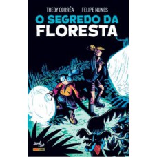 O SEGREDO DA FLORESTA