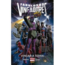 FABULOSOS VINGADORES: VINGAR A TERRA