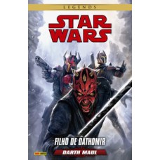 STAR WARS LEGENDS – DARTH MAUL: FILHO DE DATHOMIR