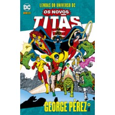 OS NOVOS TITÃS VOL. 1: LENDAS DO UNIVERSO DC