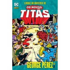 OS NOVOS TITÃS VOL. 2: LENDAS DO UNIVERSO DC