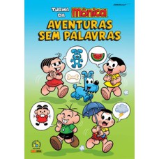 TURMA DA MÔNICA - AVENTURAS SEM PALAVRAS