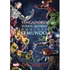 Marvel Vingadores: Todos Querem Dominar o Mundo