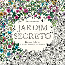 Jardim secreto: Livro de colorir e caça ao tesouro antiestresse