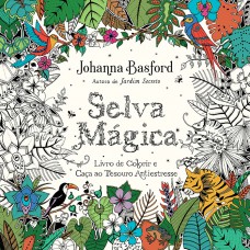 Selva mágica: Livro de colorir e caça ao tesouro antiestresse